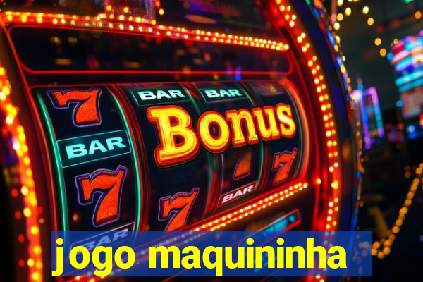 jogo maquininha